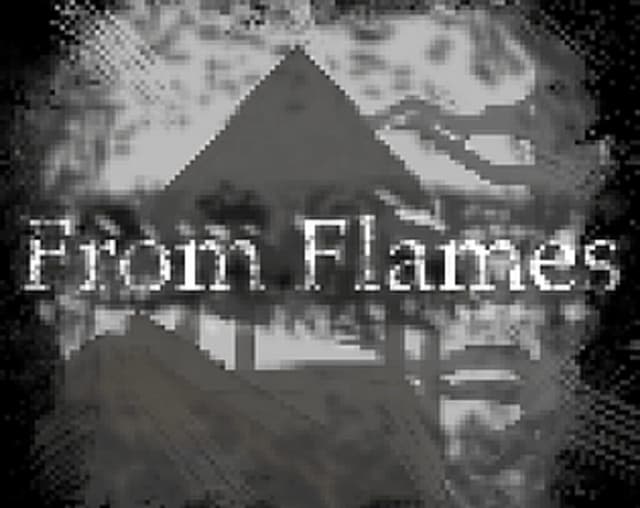 From Flames