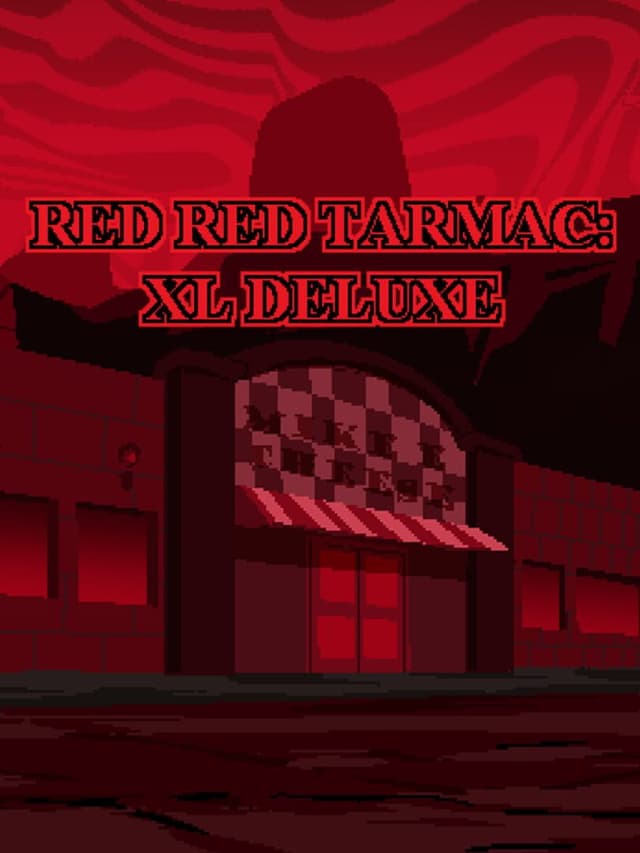 Red Red Tarmac: XL Deluxe