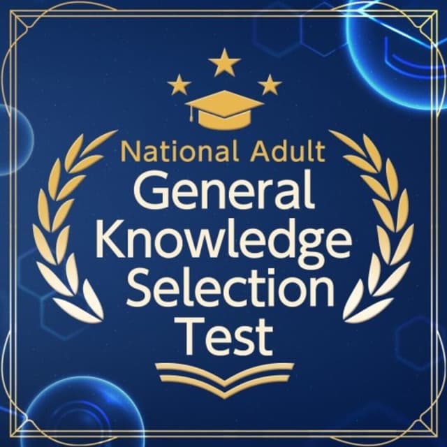 National Adult General Knowledge Selection Test