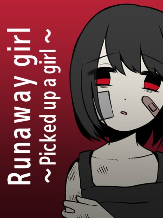 Runaway Girl: Picked up a Girl