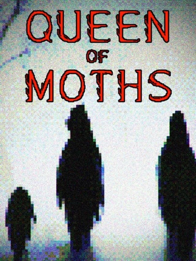 Queen of Moths