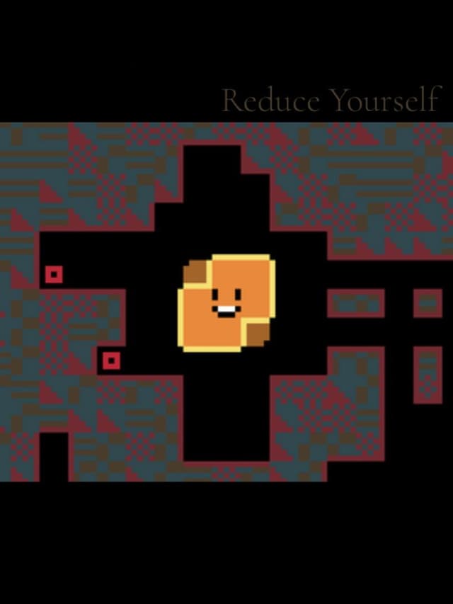 Reduce Yourself