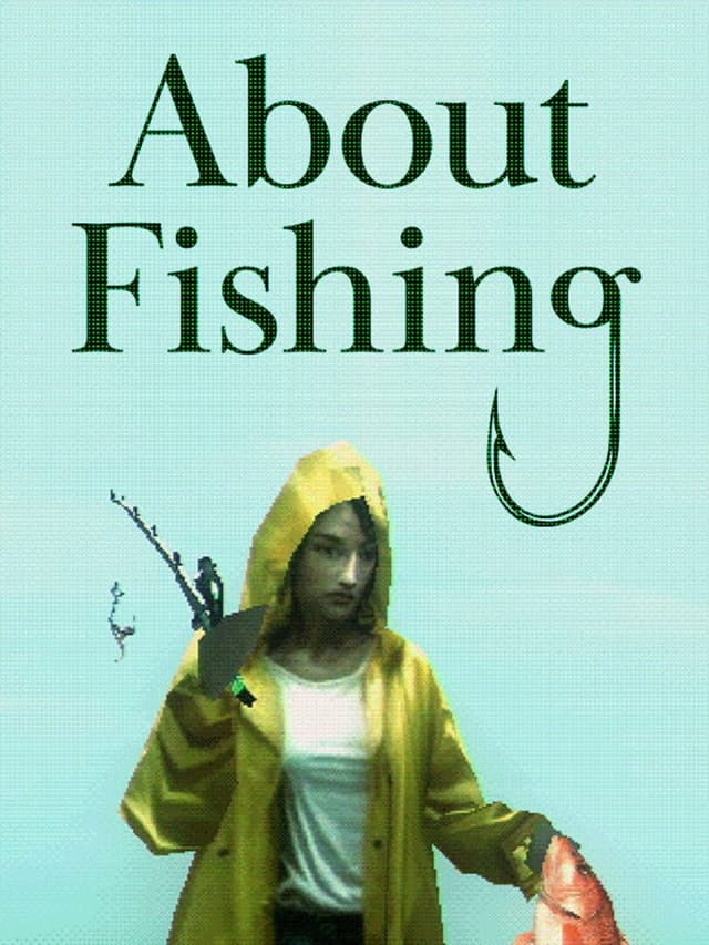 About Fishing